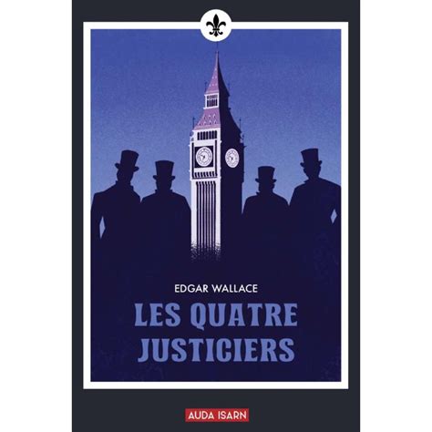 Les quatre justiciers French Edition Kindle Editon