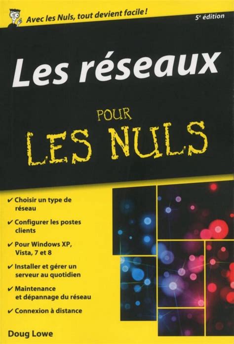 Les réseaux Pour les Nuls édition poche 5ème édition French Edition Kindle Editon