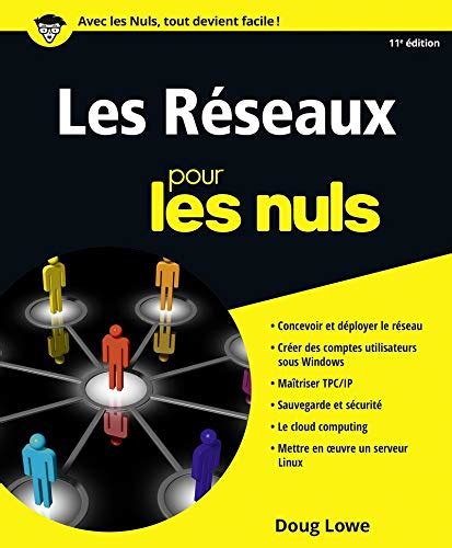 Les réseaux pour les Nuls 11e French Edition Kindle Editon