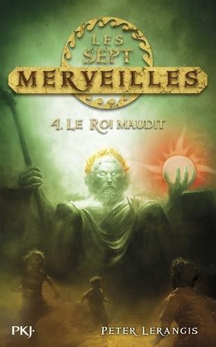 Les sept merveilles tome 4 French Edition