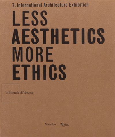 Less Aesthetics More Ethics Epub
