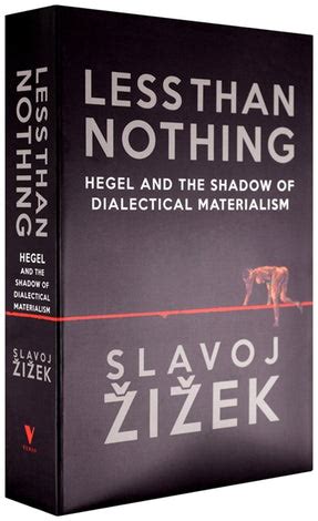 Less Than Nothing Hegel And The Shadow Of Dialectical Materialism Kindle Editon