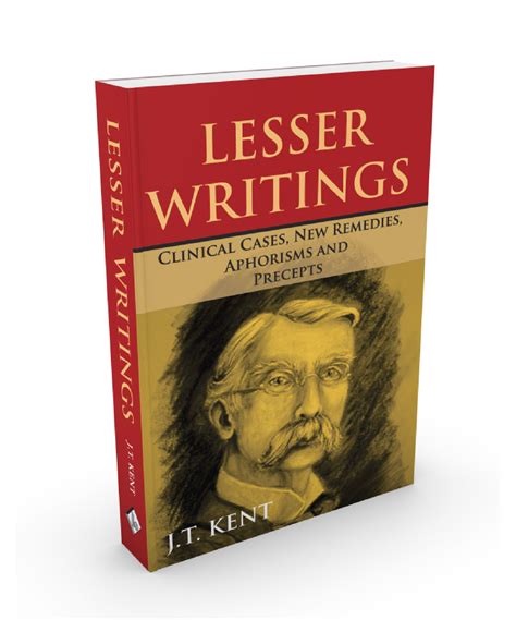 Lesser Writings Including Clinical Cases, New Remedies Aphorisms &am PDF