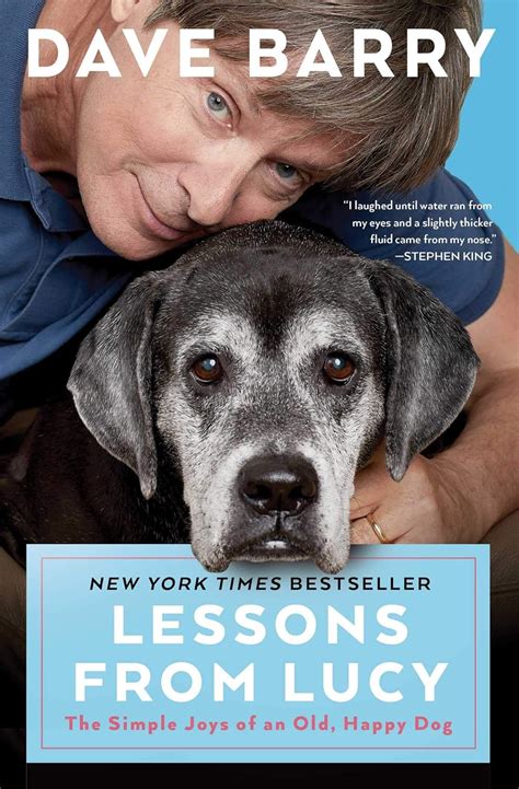 Lessons From Lucy The Simple Joys of an Old Happy Dog Kindle Editon