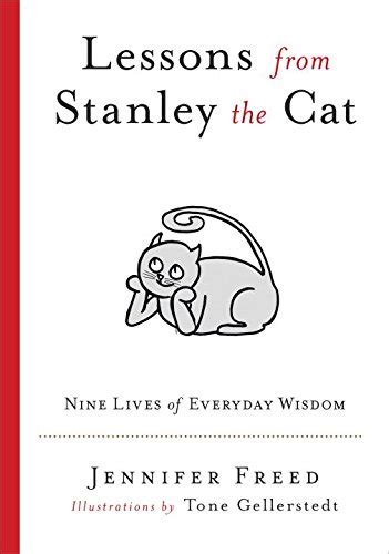 Lessons from Stanley the Cat Nine Lives of Everyday Wisdom Epub