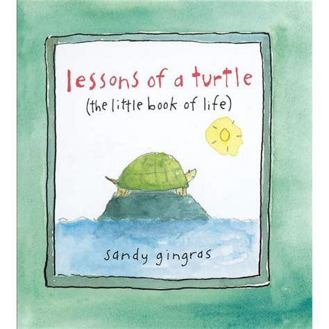 Lessons of a Turtle: (The Little Book of Life) Reader