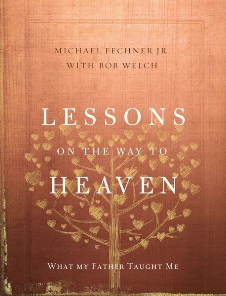Lessons on the Way to Heaven What My Father Taught Me Epub