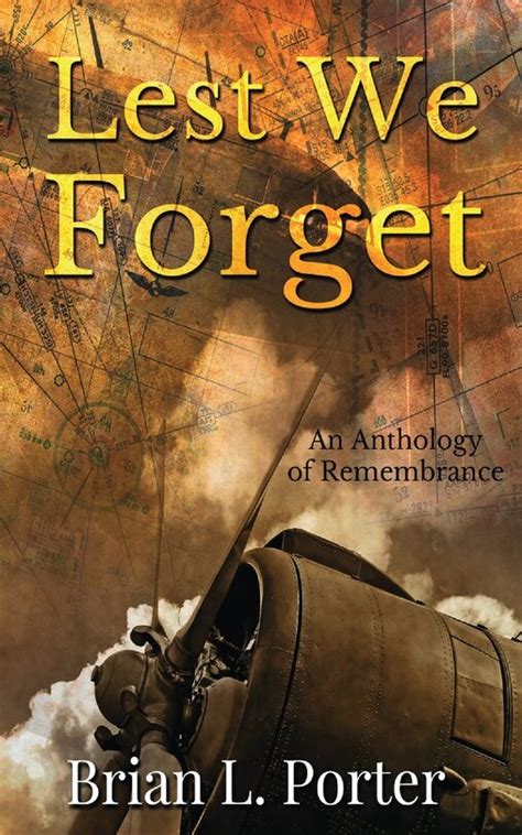 Lest We Forget An Anthology of Remembrance Kindle Editon