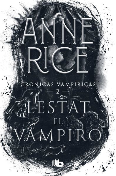 Lestat el vampiro â€“ Anne Rice PDF Reader