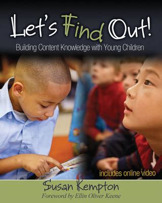 Let's Find Out! Building Content Knowledge with Young Children Kindle Editon