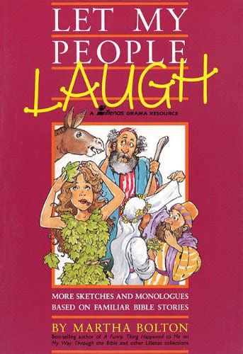 Let My People Laugh More Sketches and Monologues Based on Familiar Bible Stories Kindle Editon