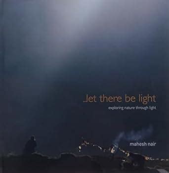 Let There be Light Exploring Nature Through Light PDF