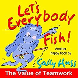 Let s Everybody Fish Funny Rhyming Children s Picture Book About Working Together