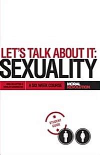 Let s Talk About It SEXUALITY A 6-Week Course Participant s Guide Reader