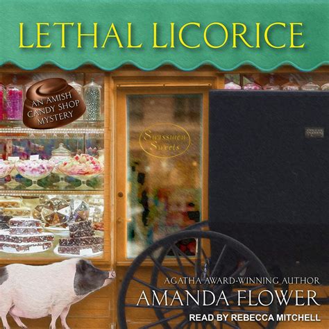 Lethal Licorice An Amish Candy Shop Mystery Doc