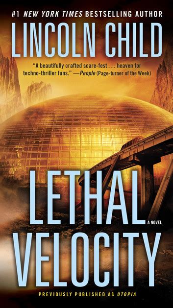 Lethal Velocity Previously published as Utopia A Novel Reader