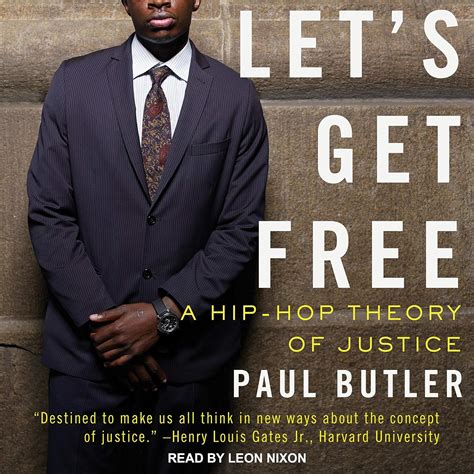 Lets Get Free A Hip-Hop Theory of Justice Reader