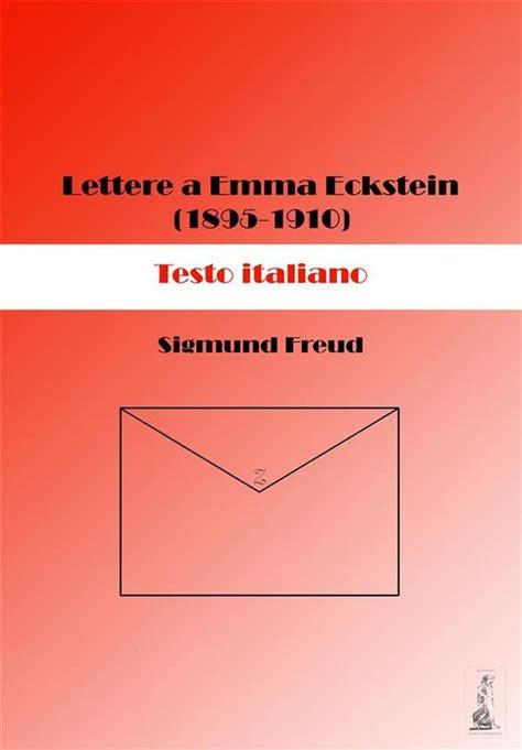 Lettere a Emma Eckstein 1895-1910 Testo italiano Italian Edition PDF