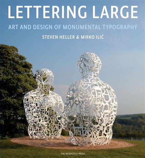 Lettering Large The Art and Design of Monumental Typography Reader