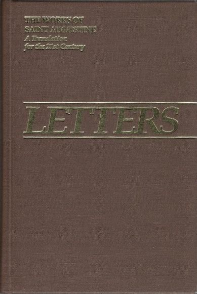 Letters 156-210 Vol II 3 The Works of Saint Augustine A Translation for the 21st Century Works of Saint Augustine Numbered Kindle Editon