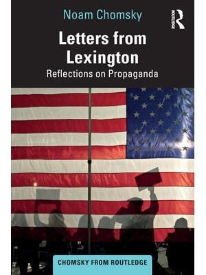 Letters from Lexington Reflections on Propaganda Reader