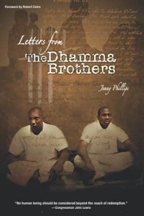 Letters from the Dhamma Brothers Meditation Behind Bars Doc
