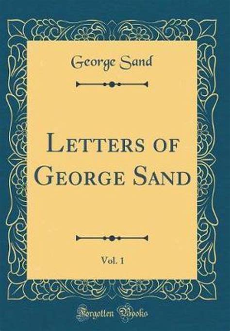 Letters of George Sand Volume 1 Kindle Editon