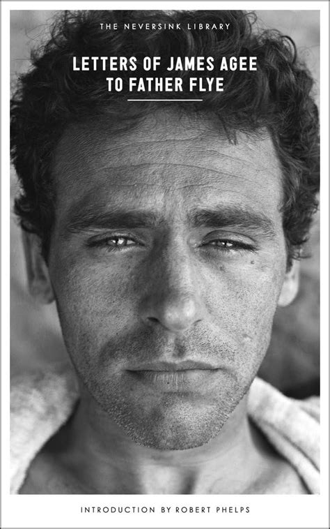 Letters of James Agee to Father Flye Neversink Epub