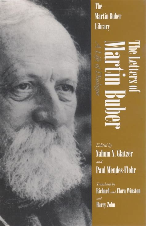 Letters of Martin Buber A Life of Dialogue Martin Buber Library