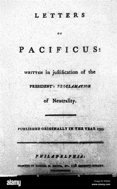 Letters of Pacificus written in justification of the president s proclamation of neutrality Doc