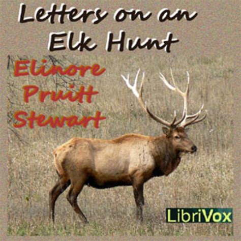 Letters on an Elk Hunt Reader