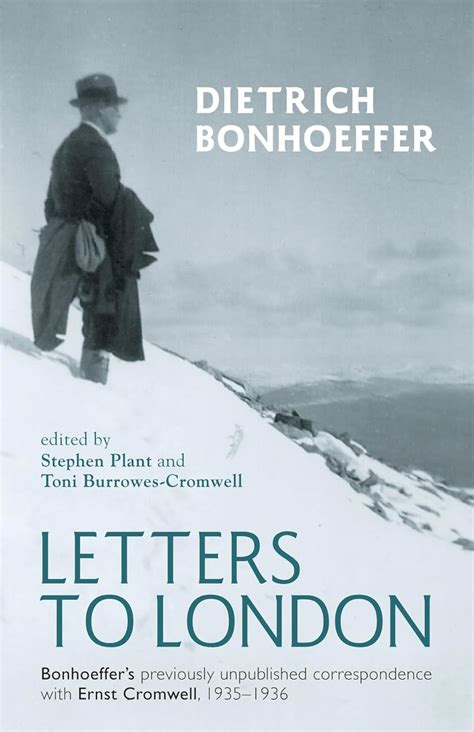 Letters to London Bonhoeffers Previously Unpublished Correspondence with Ernst Cromwell 19351936 Reader