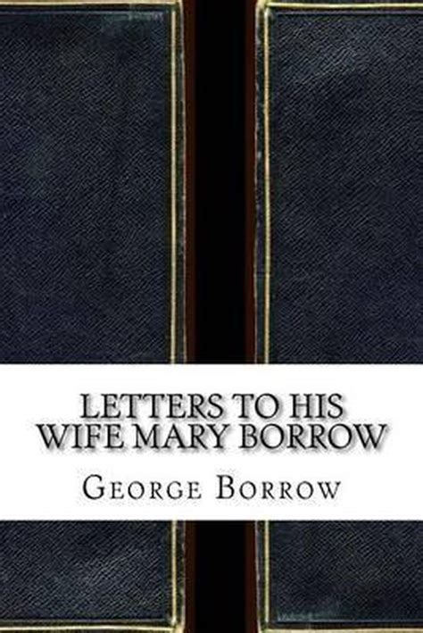 Letters to his Wife Mary Borrow Epub