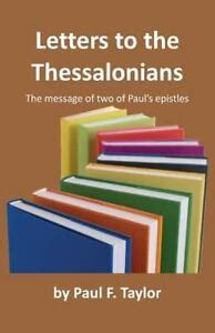 Letters to the Thessalonians The message of two of Paul s epistles Kindle Editon