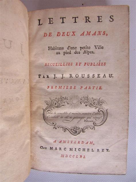 Lettres de Deux Amans Habitans d Une Petite Ville Au Pied Des Alpes Recueillies Et Publiées Par J J Rousseau of 6 Volume 1 French Edition Reader