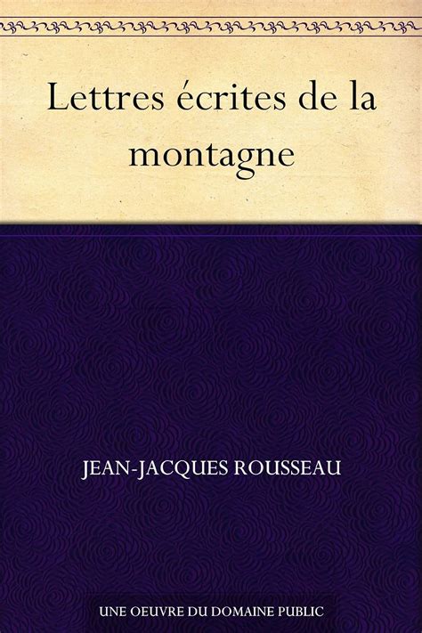 Lettres ecrites de la montagne French Edition PDF