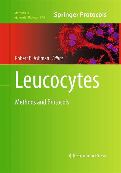 Leucocytes Methods and Protocols 1st Edition Epub