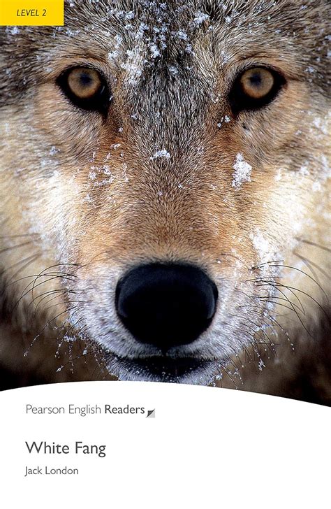 Level 2 White Fang Pearson English Graded Readers