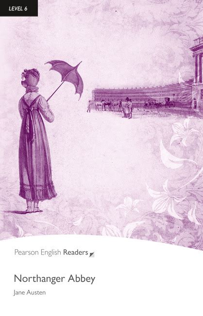 Level 6 Northanger Abbey Pearson English Graded Readers Reader