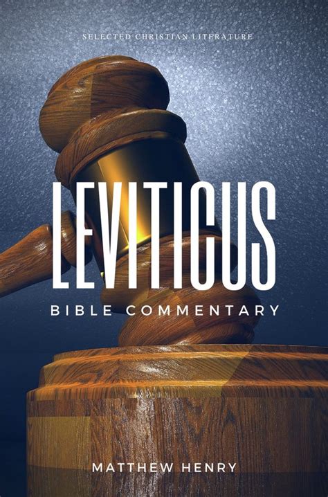 Leviticus Complete Bible Commentary Verse by Verse Selected Christian Literature Reader