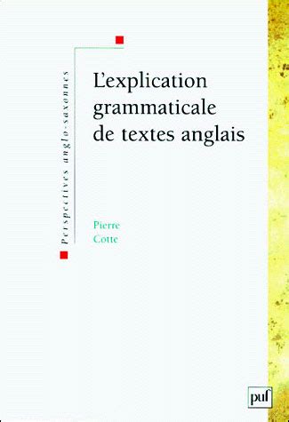 Lexplication grammaticale de textes anglais Ebook PDF