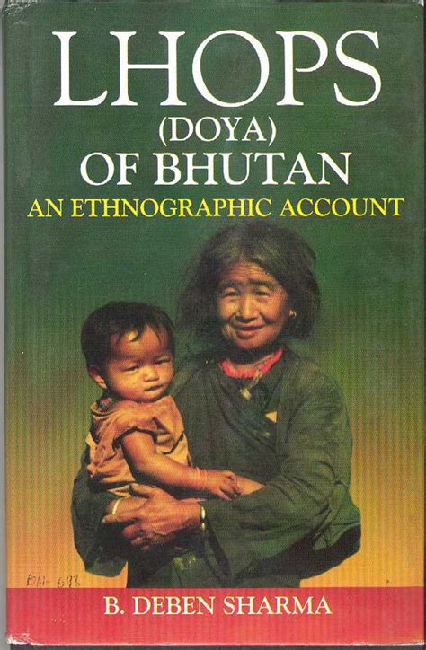 Lhops (Doya) of Bhutan An Ethnographic Account 1st Edition Epub