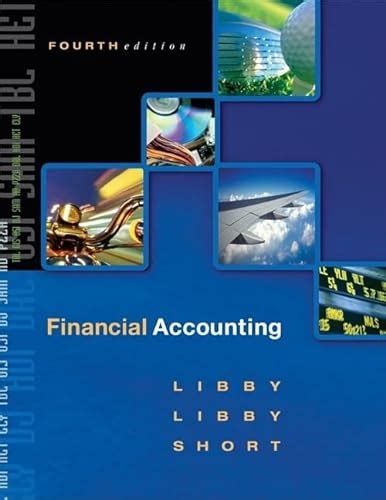 Libby Financial Accounting 4th Edition Solutions PDF
