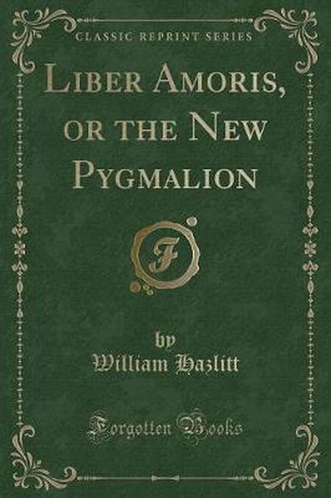 Liber Amoris or The New Pygmalion PDF