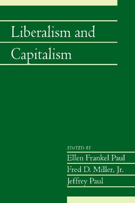 Liberalism and Capitalism: Volume 28, Part 2 Kindle Editon