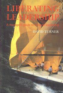 Liberating Leadership A Manager's Guide to the New Leadership 1st Indian Editio PDF