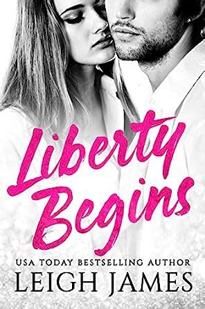 Liberty Begins The Liberty Series Book 1 Reader