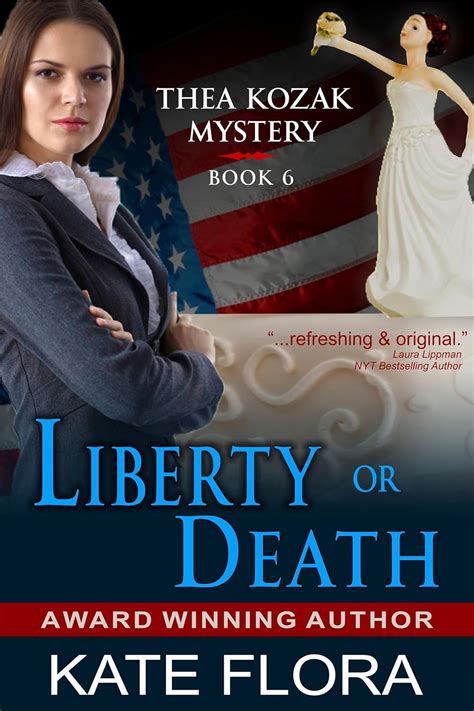 Liberty or Death A Thea Kozak Mystery Reader