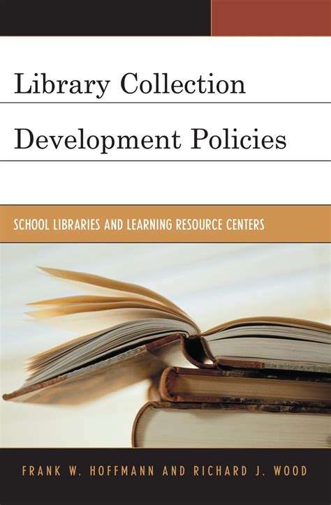 Library Collection Development Policies School Libraries and Learning Resource Centers Epub