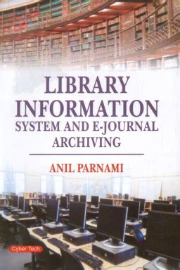 Library Information Systems and E-Journal Arching Reader